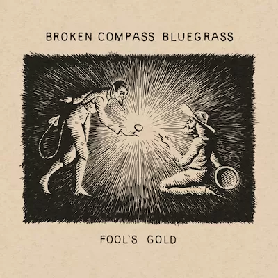 Fool's Gold - Broken Compass Bluegrass 2023